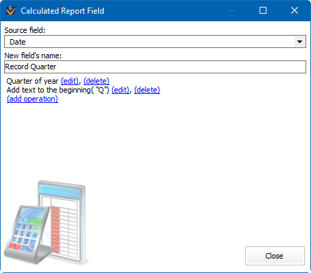 Calculated report field window